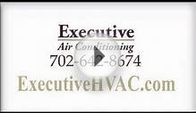 Executive Air Conditioning - Las Vegas HVAC Service