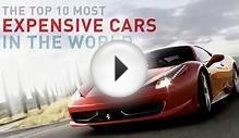 The Top 10 Most Expensive Cars in the World